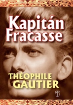 Kapitán Fracasse - Théophile Gautier