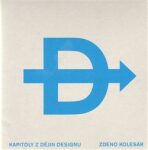 Kapitoly z dějin designu - Zdeno Kolesár