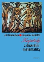 Kapitoly z diskrétní matematiky - Jaroslav Nešetřil, ...