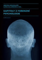 Kapitoly z forenzní psychologie - Ilona Gillernová