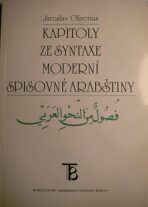 Kapitoly ze syntaxe moderní spisovné arabštiny - Jaroslav Oliverius