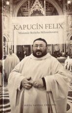 Kapucín Felix - Pišta Vandal Chrappa