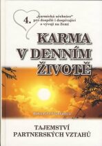 Karma v denním životě - Bohumila Truhlářová