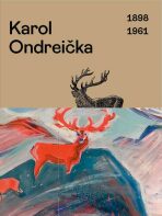 Karol Ondreička. 1898-1961 - Aurel Hrabušický, ...