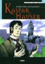 Kaspar Hauser + CD - Anselm von Feuerbach