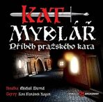 Kat Mydlář - Příběh pražského kata - CD - Michal David