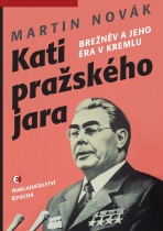 Kati pražského jara - Martin Novák