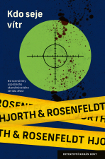 Kdo seje vítr - Hans Rosenfeldt,Michael Hjorth