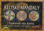 Keltské mandaly - Tajemná síla Keltů - Klaus Holitzka