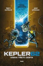 Kepler62: Cesta - Timo Parvela, Björn Sortland, ...