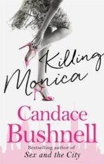 Killing Monica (Defekt) - Candace Bushnell