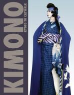 Kimono: Kyoto to Catwalk - Paul Jackson