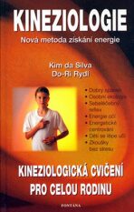 Kineziologie - Kineziologická cvičení pro celou rodinu - Kim da Silva,Do-Ri Rydl