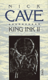 King Ink II - Nick Cave
