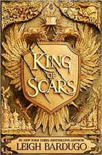 King of Scars - Leigh Bardugová