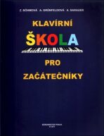 Klavírní škola pro začátečníky - A. Sarauer, ...