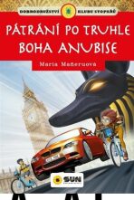 Pátrání po truhle boha Anúbise - Klub stopařů - Maria Maneruová