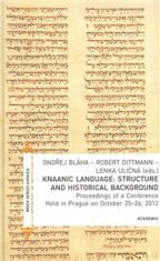 Knaanic Language: Structure and Historical Background (AJ) - Robert Dittmann, ...