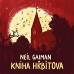 Kniha hřbitova - Neil Gaiman,Ondřej Brousek