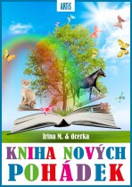 Kniha nových pohádek - Irina Mocková