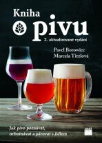 Kniha o pivu - 2. aktualizované vydání - Marcela Titzlová, ...