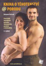 Kniha o těhotenství a porodu - Antonín Pařízek