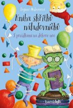 Kniha skřítků náladovníčků - S povídkami na dobrou noc - Dagmar Medzvecová