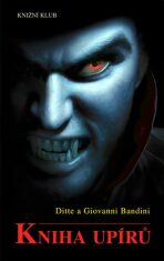 Kniha upírů - Ditte a Giovanni Bandini