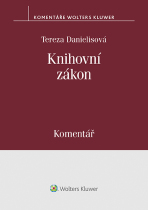 Knihovní zákon (č. 257/2001 Sb.). Komentář - Tereza Danielisová