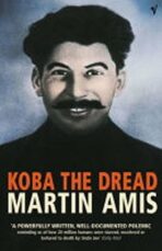 Koba the Dread - Martin Amis