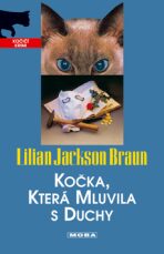 Kočka, která mluvila s duchy - Lilian Jackson Braun