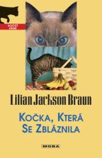 Kočka, která se zbláznila - Lilian Jackson Braun
