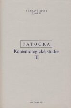 Komeniologické studie III. - Jan Patočka