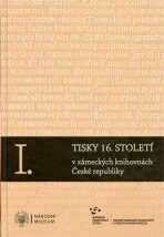 Komplet-Tisky 16. století v zámeckých knihovnách České republiky I-III (Defekt) - Petr Mašek, Pavel Hájek, ...