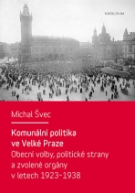 Komunální politika ve Velké Praze - Michal Švec
