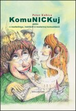 KomuNICKuj - Peter Kubica