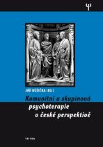 Komunitní a skupinová psychoterapie v české perspektivě - Jiří Růžička