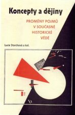 Koncepty a dějiny - Lucie Storchová