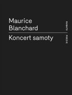 Koncert samoty - Maurice Blanchard