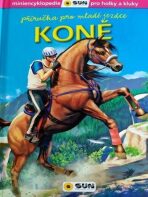 Koně - Příručka pro mladé jezdce - kolektiv autorů