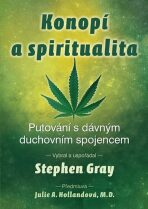 Konopí a spiritualita - Stephen Gray