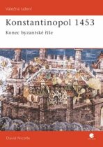Konstantinopol 1453 - David Nicolle