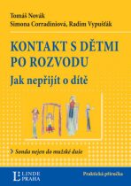 Kontakt s dětmi po rozvodu - Tomáš Novák, ...