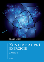 Kontemplativní exercicie, 2.vydání - Franz Jalics