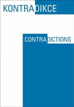 Kontradikce / Contradictions 1-2/2018 - kolektiv autorů, ...