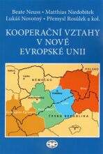 Kooperační vztahy v nové Evropské unii - Lukáš Novotný, ...