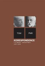 Korespondence T. G. Masaryk - zahraniční Němci (1877-1918) - Tomáš Garrigue Masaryk