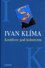 Kostlivec pod kobercem - Ivan Klíma