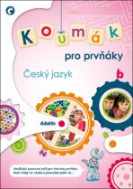 Koumák pro prvňáky Český jazyk - Michaela Křivancová, ...