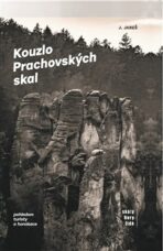 Kouzlo Prachovských skal - Boris Hlaváček,Jan Jareš